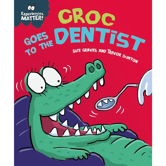 Experiences Matter Set: Visiting the Dentist, Doctor, and Starting School – A Three-Book Collection to Help Children Navigate New Milestones