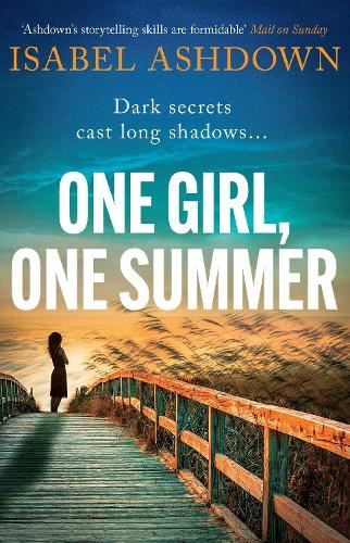 One Girl, One Summer: An emotional pageturner with dark secrets that will take your breath away (A Highcap Mystery)