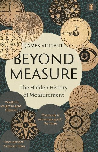 Beyond Measure: The Hidden History of Measurement