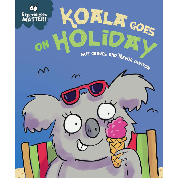 Experiences Matter Set: Getting Lost, Going on Holiday, and Moving House – A Three-Book Collection to Help Children Overcome Life’s Challenges