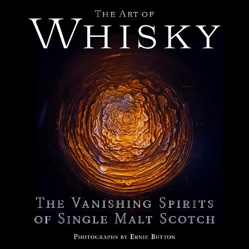 The Art of Whisky