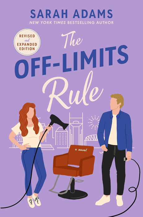 The Off-Limits Rule: An EXTENDED edition rom-com from the author of the TikTok sensation THE CHEAT SHEET! (It Happened in Nashville)