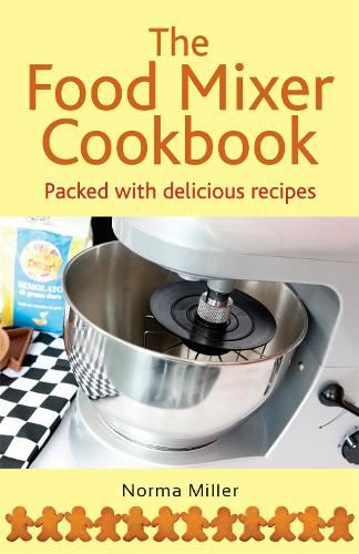 Right Way: Food Mixer Cookbook