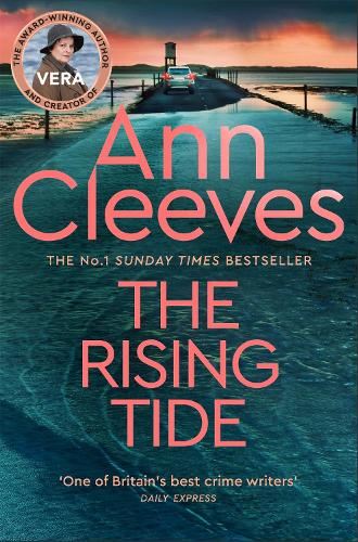 The Rising Tide: Ann Cleeves (Vera Stanhope)