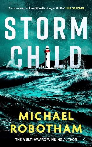 Storm Child: The new Cyrus and Evie thriller from the No.1 bestseller