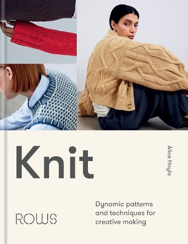 Knit: Dynamic patterns and techniques for creative making
