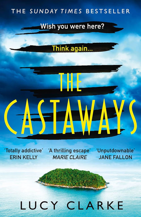 The Castaways: The Sunday Times bestseller and the most gripping, twisty crime thriller book for 2022