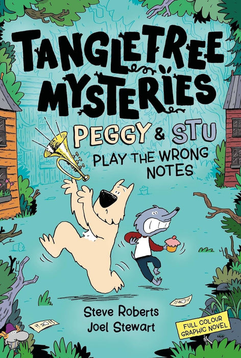 Peggy & Stu Play The Wrong Notes: Book 2 (Tangletree Mysteries)