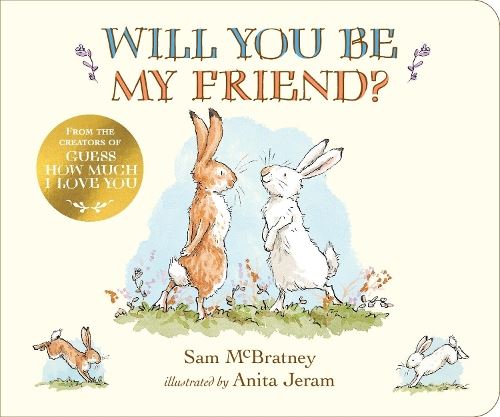 Will You Be My Friend? (Guess How Much I Love You)