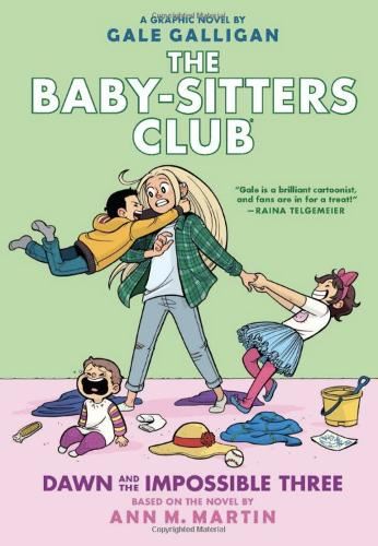 Dawn and the Impossible Three (The Babysitters Club Graphic Novel, book 5)