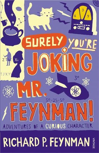 Surely You're Joking Mr Feynman!