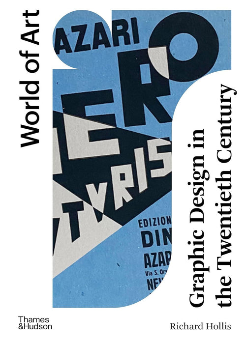 Graphic Design in the Twentieth Century: A Concise History: 0 (World of Art)