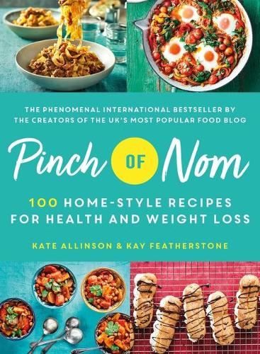 Pinch Of Nom: 100 Home-Style Recipes