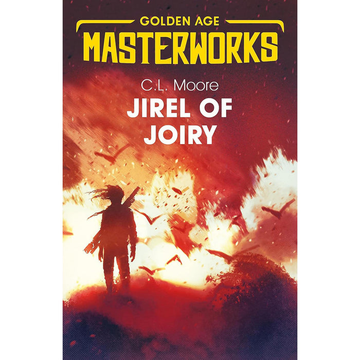 Golden Age Masterworks by C.L. Moore – Classic Sci-Fi Adventures & Pioneering Feminism in Northwest of Earth & Jirel of Joiry (2-Book Set)