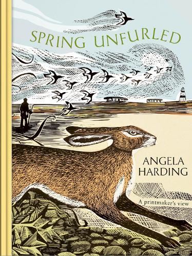 Spring Unfurled: part of a beautiful seasonal quartet from beloved illustrator and print-maker Angela Harding