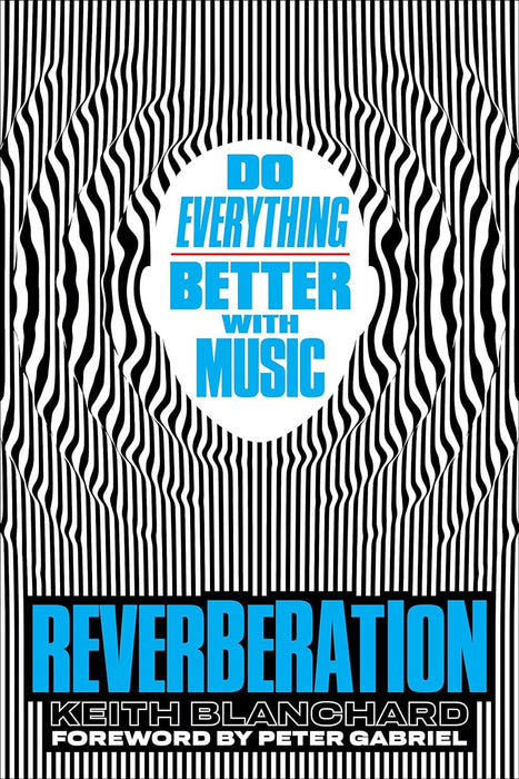 Reverberation: Do Everything Better with Music