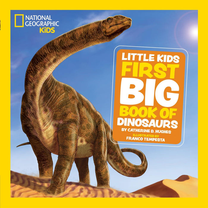 National Geographic Little Kids First Big Book - Dinosaurs