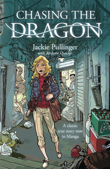 Chasing the Dragon (Manga) (Graphic Novel)