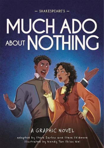 Shakespeare's Much Ado About Nothing: A Graphic Novel (Classics in Graphics)