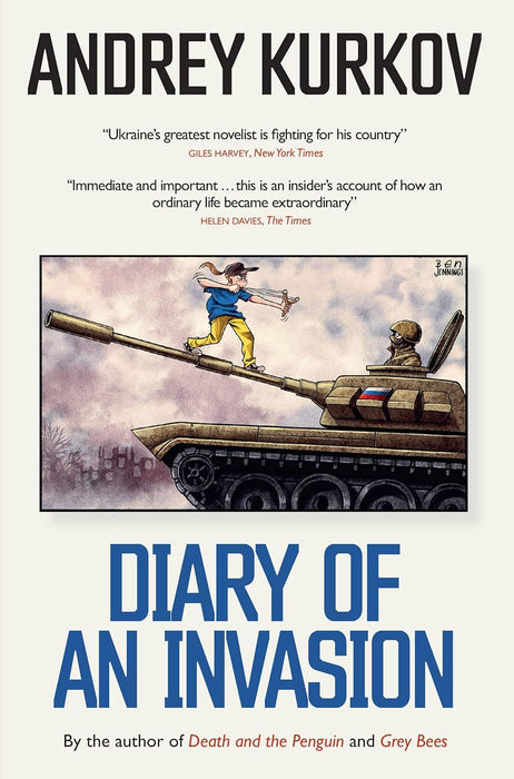 Diary of an Invasion: The Russian Invasion of Ukraine
