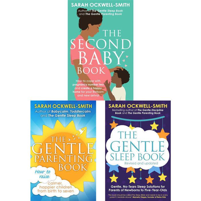 Sarah Ockwell-Smith’s Gentle Parenting Collection: Essential 3-Book Set for Navigating Parenting, Establishing Gentle Sleep Routines, and Managing the Unique Challenges of Welcoming a Second Baby