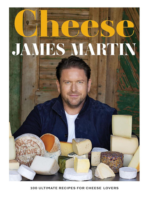 James Martin: Cheese