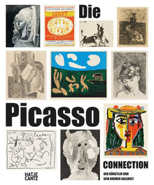 Die Picasso-Connection (German edition): Der K?nstler und sein Bremer Galerist