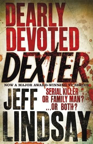 Lindsey: Dexter- Dearly Devoted Dexter
