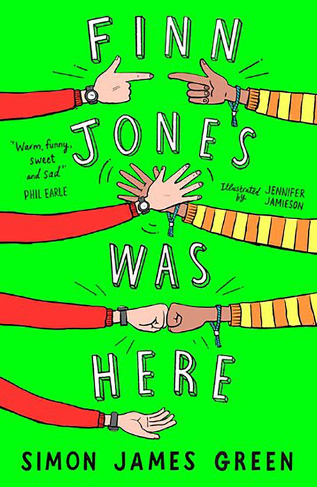 Finn Jones Was Here: A heart-shattering children's novel that will have you laughing through tears