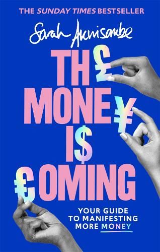 Money is Coming- Your Guide to Manifesting More Money