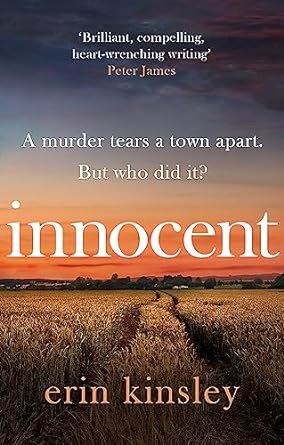 Innocent: the gripping and moving new thriller from the author of FOUND