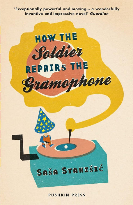 How the Soldier Repairs the Gramophone