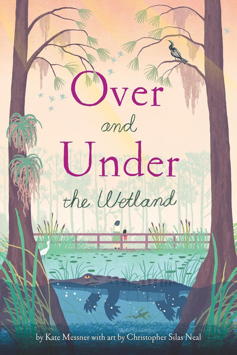Over & Under the Wetland