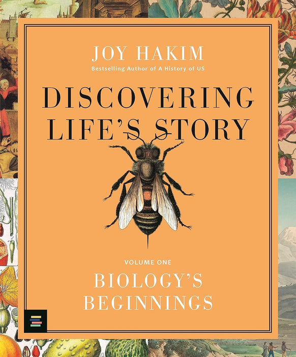 Discovering Life’s Story: Biology’s Beginnings (MITeen Press)