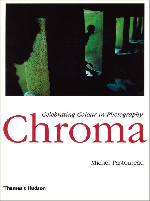 Chroma - Celebrating Colour in Photography