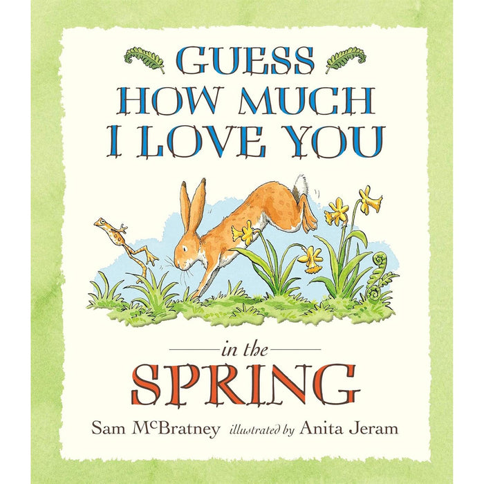 "Guess How Much I Love You" Seasonal Stories Collection: Celebrating the Adventures of Little Nutbrown Hare Across Spring, Summer, Autumn, and Winter