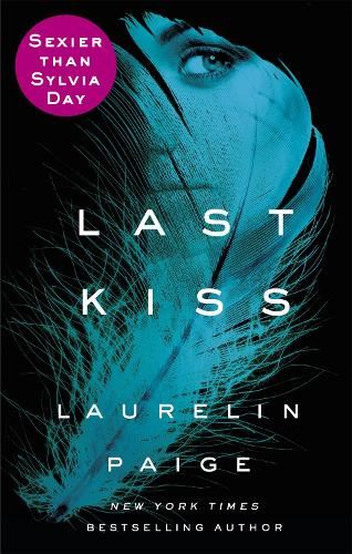 Last Kiss (A First and Last Novel)