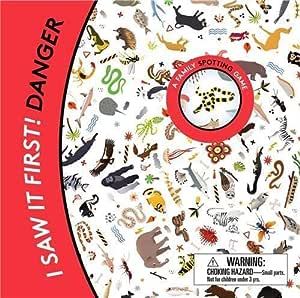 I Saw It First! Danger: A Family Spotting Game