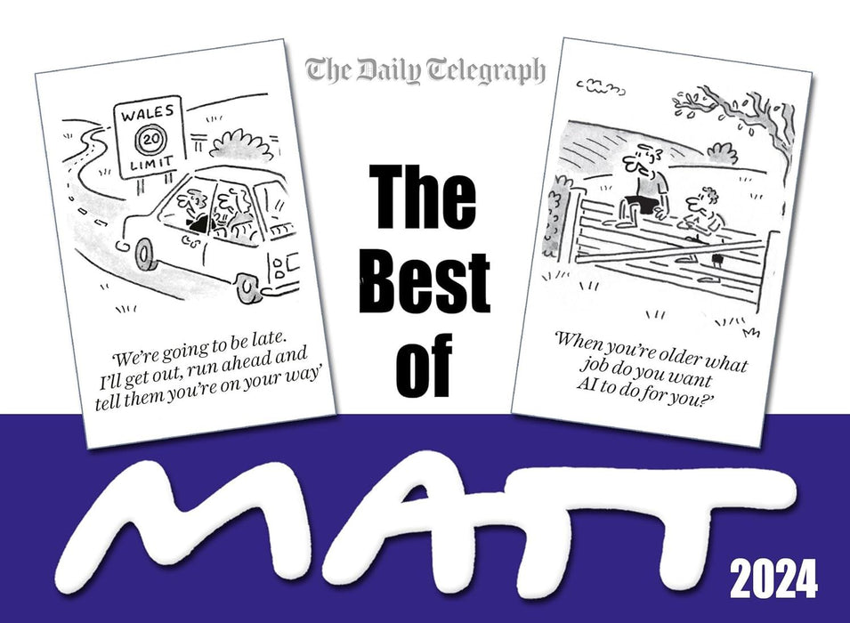 The Best of Matt 2024: A brilliant collection from the nation's favourite cartoonist!