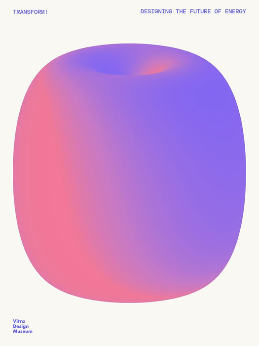 Transform! Design and the Future of Energy