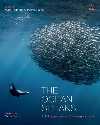 The Ocean Speaks: A photographic journey of discovery and hope