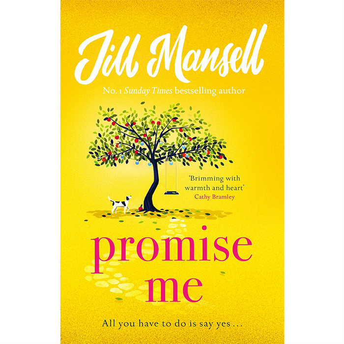 Promise Me, The Sunrise Sisterhood & It Started with a Secret: Uplifting Stories of Love, Family, and Friendship by Jill Mansell and Cathy Bramley