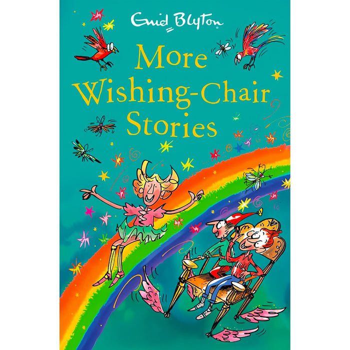 The Wishing-Chair & Magical Stories Collection by Enid Blyton: 6 Enchanting Tales of Wishes, Wonders & Imagination (Paperback)