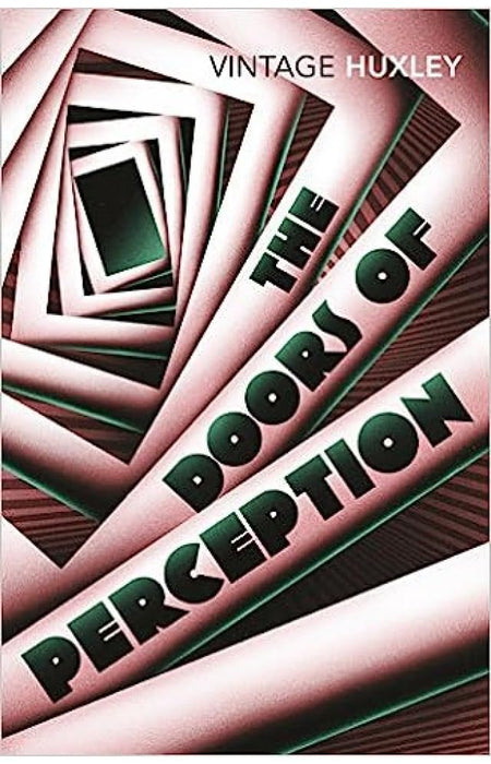 Vintage Huxley: The Doors of Perception