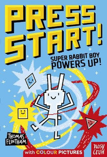 Press Start! Rabbit Boy Powers Up! (Book 2)