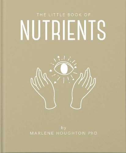 The Little Book Of Nutrients
