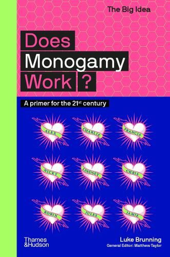 Does Monogamy Work?: A Primer for the 21st Century (The Big Idea)