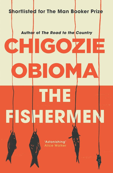 The Fishermen: Chigozie Obioma