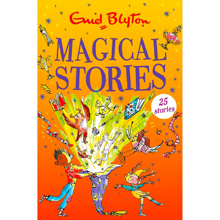 The Wishing-Chair & Magical Stories Collection by Enid Blyton: 6 Enchanting Tales of Wishes, Wonders & Imagination (Paperback)