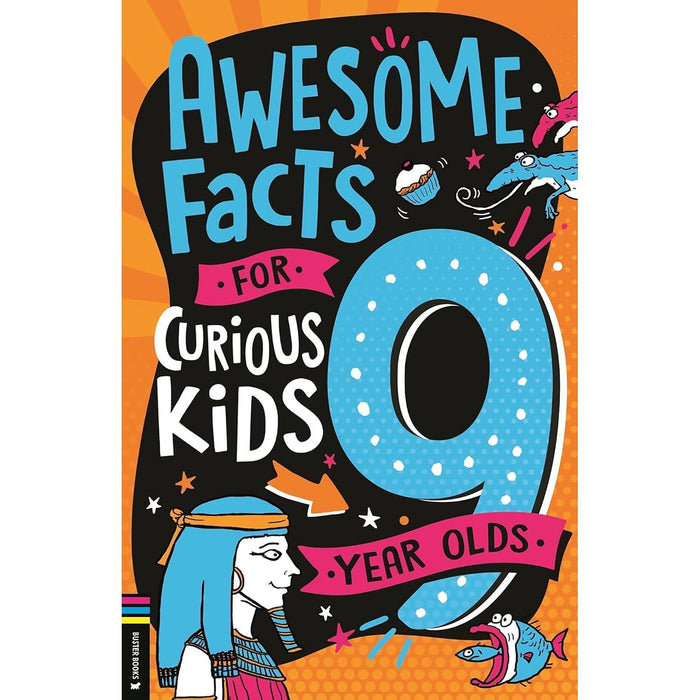 Awesome Facts for Curious Kids Collection: 9 & 10 Year Olds